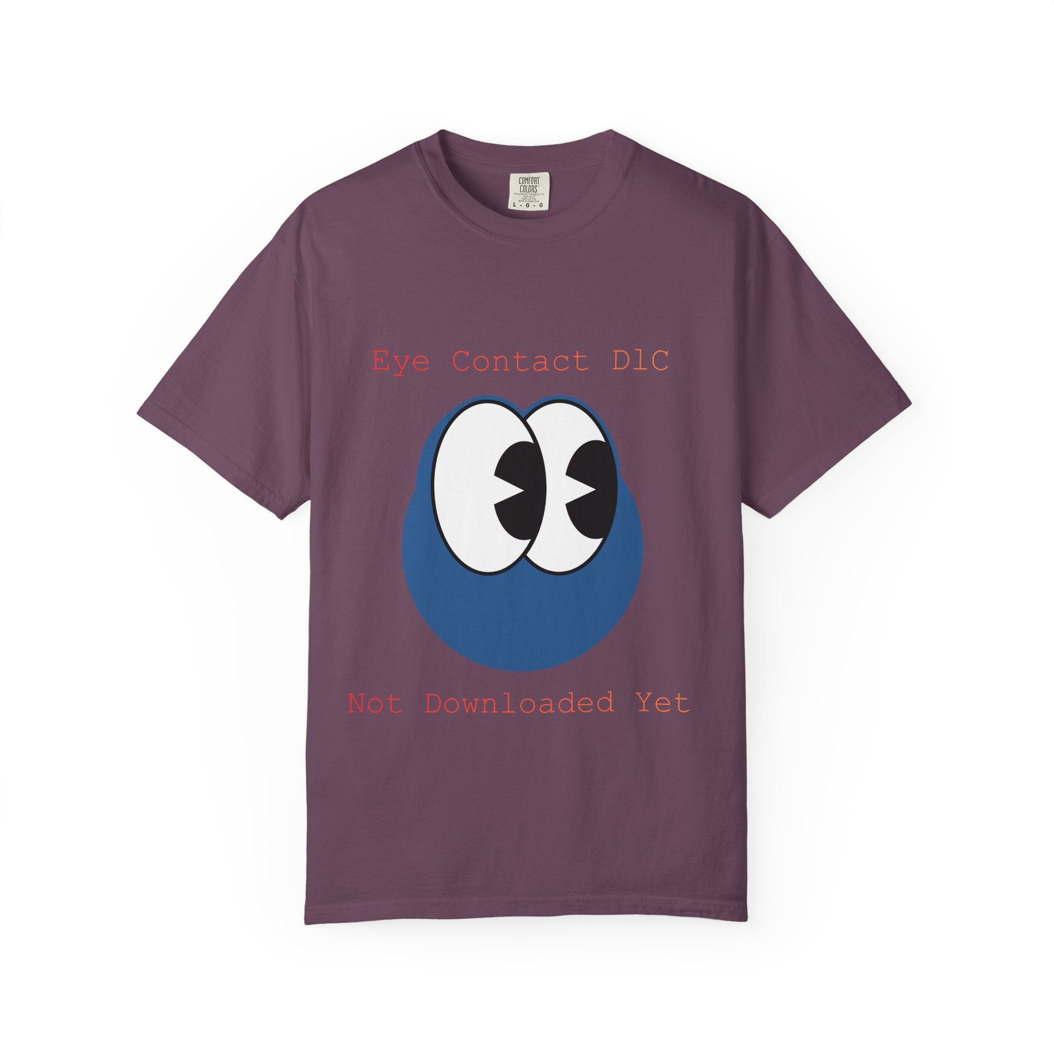 Graphic T-Shirt — "Eye Contact DIC / Not Downloaded Yet" Cute Cartoon Eyes Tee