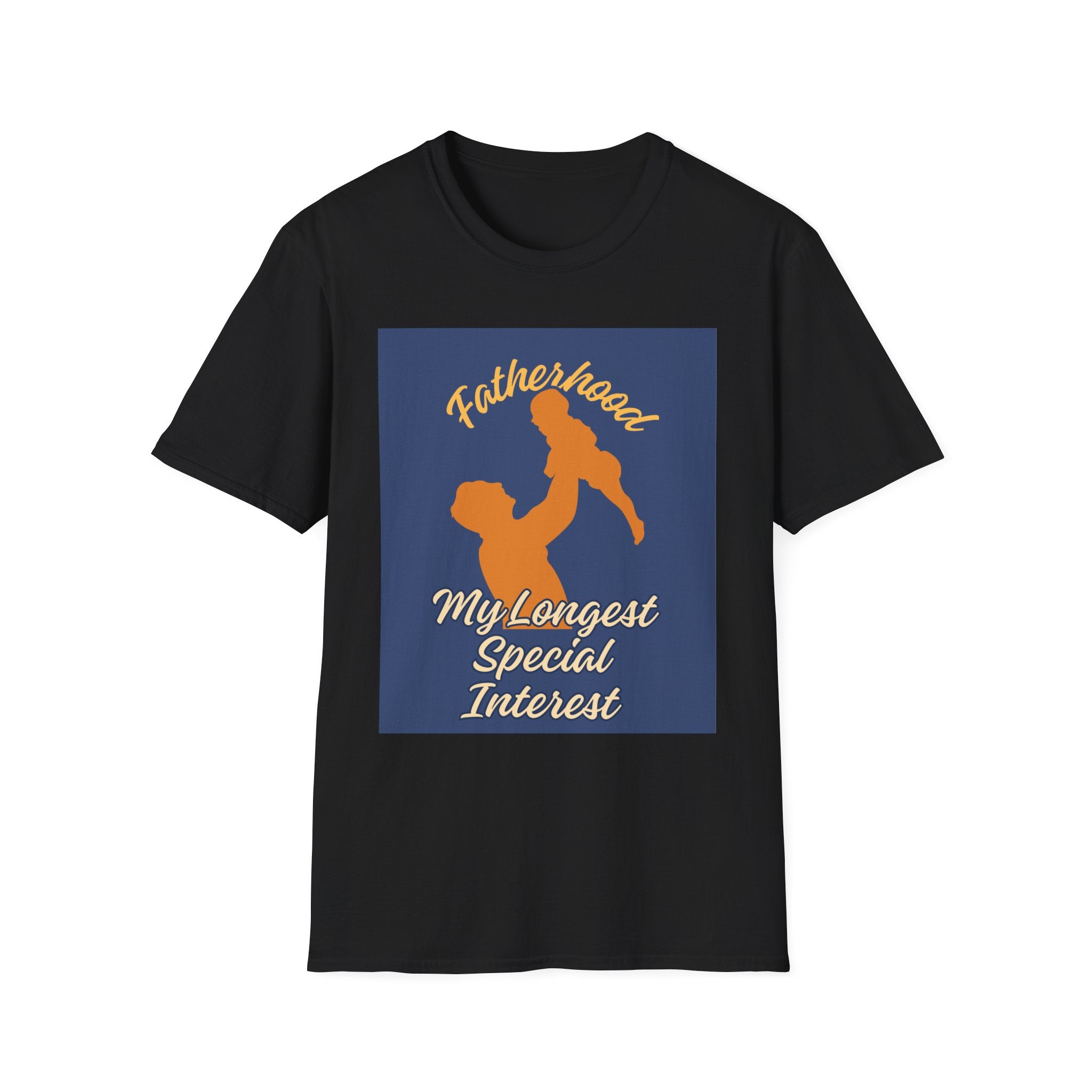 Fatherhood T-Shirt — "My Longest Special Interest" Dad Tee