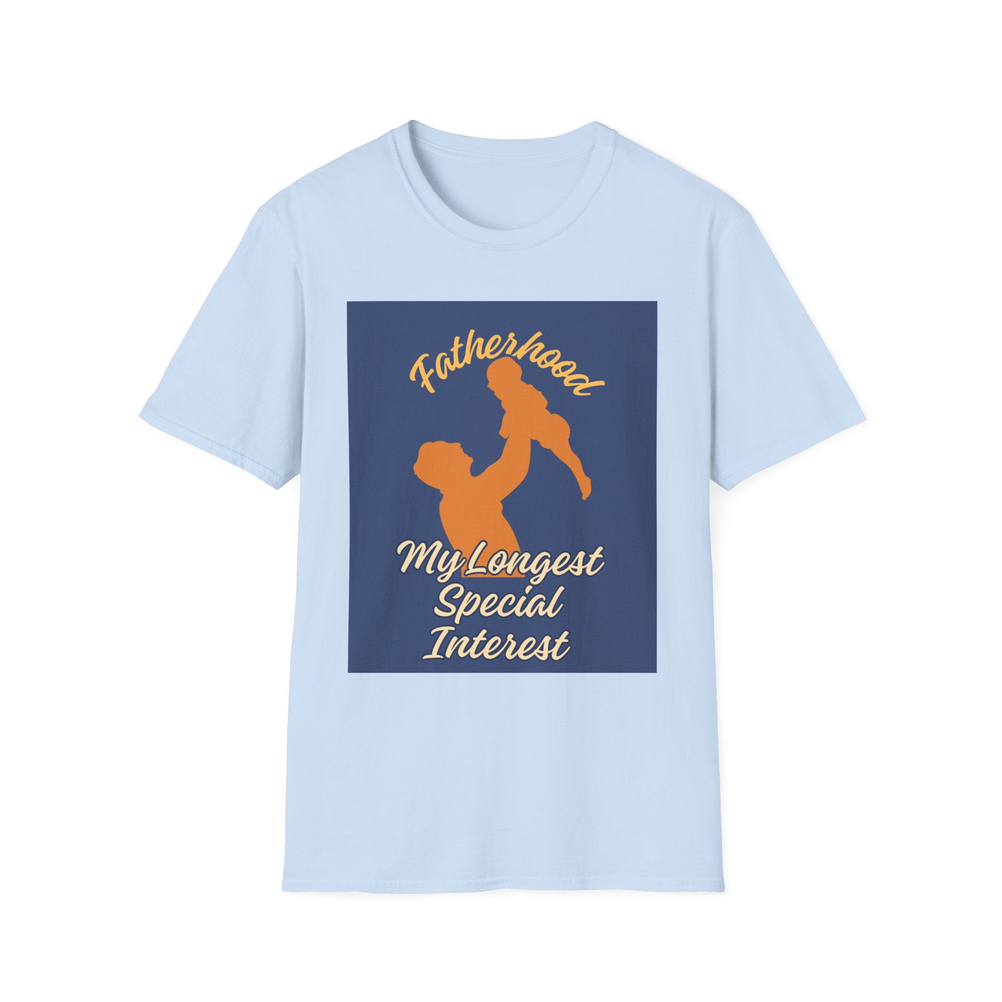 Fatherhood T-Shirt — "My Longest Special Interest" Dad Tee
